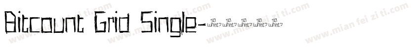 Bitcount Grid Single字体转换